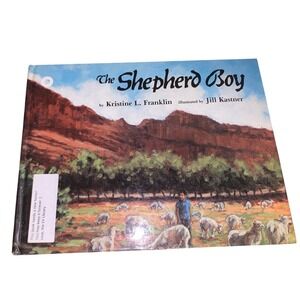 The Shepherd Boy‎ Kristine Franklin Hardcover Childrens Book